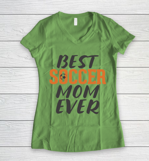 Mother's Day Funny Gift Ideas Apparel  Best Soccer Mom Ever T Shirt Women's V-Neck T-Shirt 5