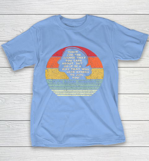 Notorious RBG Shirt Fight For The Things You Care About Youth T-Shirt 8