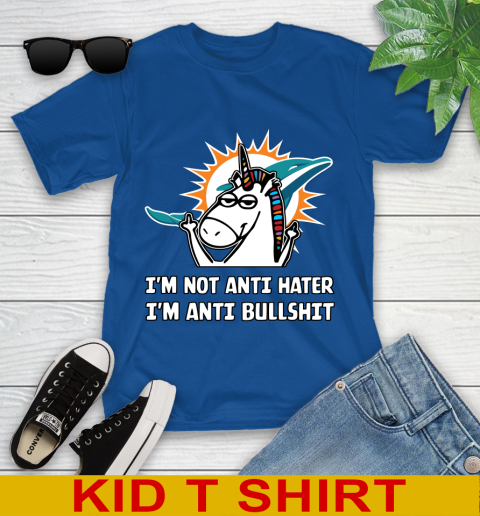 Miami Dolphins NFL Football Unicorn I'm Not Anti Hater I'm Anti Bullshit Youth T-Shirt 9