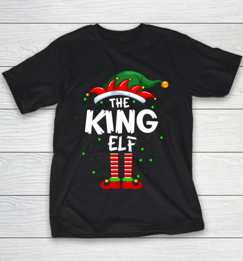 King Elf Family Matching Group Gifts Funny Christmas Pajama Youth T-Shirt
