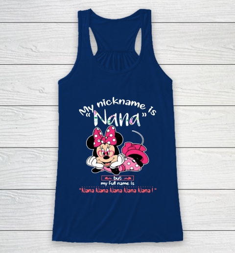Minnie mouse my nickname is Nana but my full name is Nana Racerback Tank 6