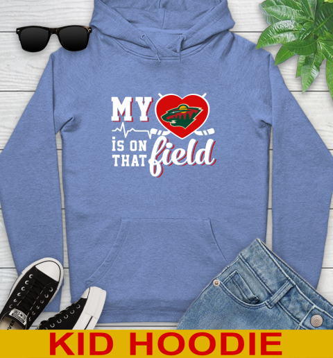 NHL My Heart Is On That Field Hockey Sports Minnesota Wild Youth Hoodie 12