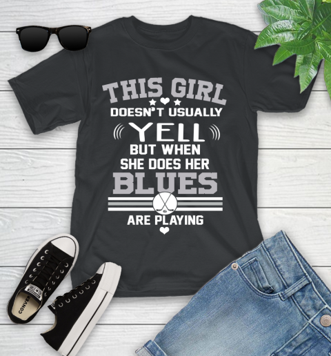 St.Louis Blues NHL Hockey I Yell When My Team Is Playing Youth T-Shirt