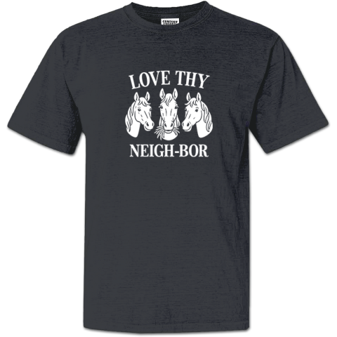 Love Thy Neighbor Premium Dyed Heavyweight T-Shirt