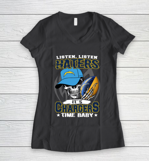 Listen Haters It is CHARGERS Time Baby NFL Women's V-Neck T-Shirt 6