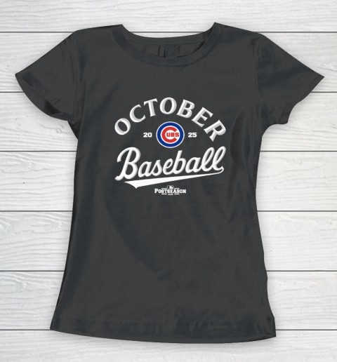 Chicago Cubs October Baseball 2025 Women's T-Shirt