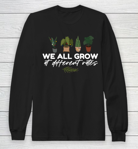 We All Grow At Different Rates, Special Education Teacher Autism Awareness Long Sleeve T-Shirt