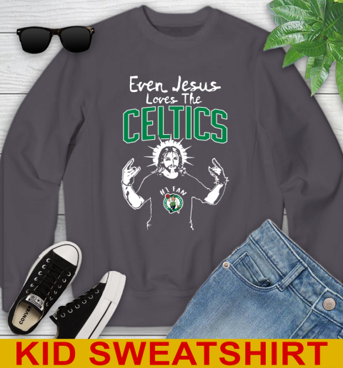 Boston Celtics NBA Basketball Even Jesus Loves The Celtics Shirt Youth Sweatshirt 5