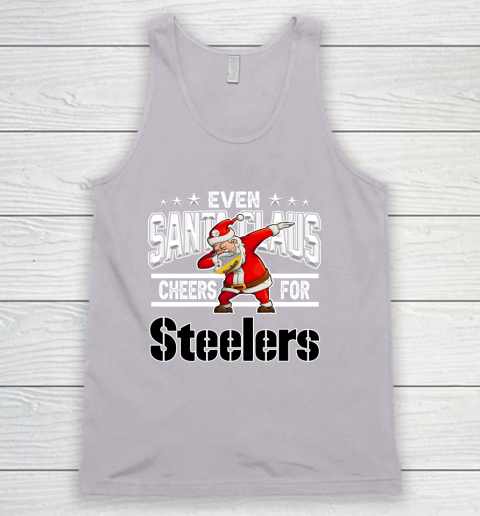 Pittsburgh Steelers Even Santa Claus Cheers For Christmas NFL Tank Top 3
