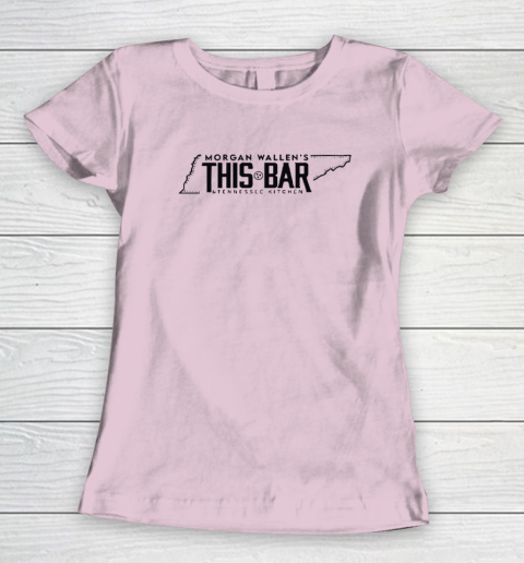 Morgan Wallen's This Bar And Tennessee Kitchen Women's T-Shirt 5
