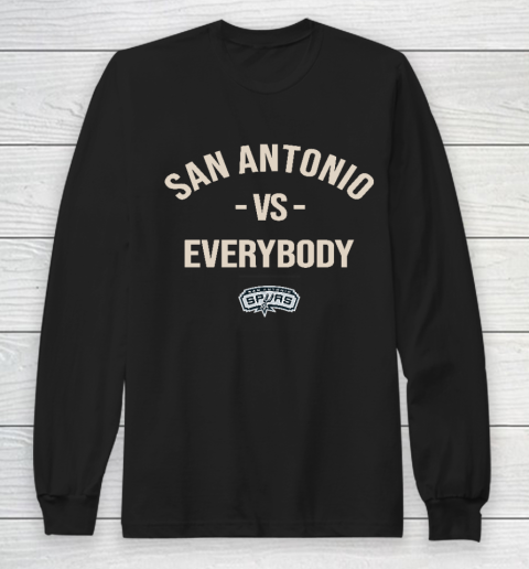 San Antonio Spurs Vs Everybody Long Sleeve T-Shirt