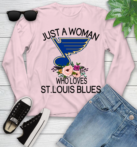 NHL Just A Woman Who Loves St.Louis Blues Hockey Sports Youth Long Sleeve 7