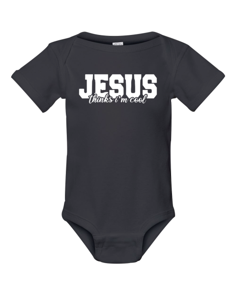 I Love Jesus - Jesus Thinks I am Cool Infant Bodysuit