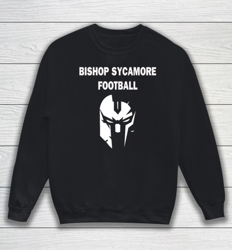 Bishop Sycamore T Shirt Bishop Sycamore Football Sweatshirt