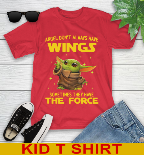 Baby Yoda Angel Don't Always Have Wings They Have The Force Shirt 107