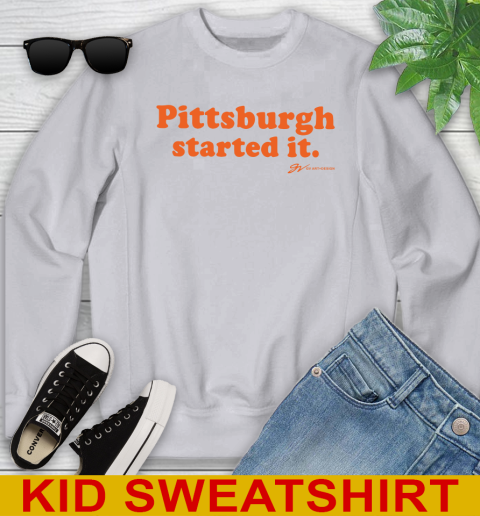 Pittsburgh Started It T shirt 116
