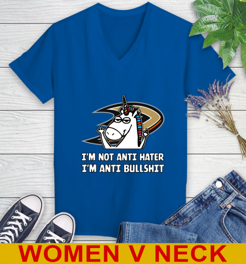 Anaheim Ducks NHL Hockey Unicorn I'm Not Anti Hater I'm Anti Bullshit Women's V-Neck T-Shirt 11