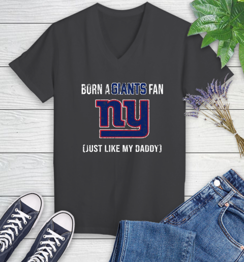 NFL New York Giants Football Loyal Fan Just Like My Daddy Shirt Women's V-Neck T-Shirt 6