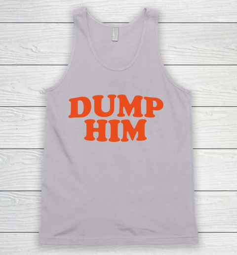 Dump Him Britney Spears Message Tank Top | Tee For Sports