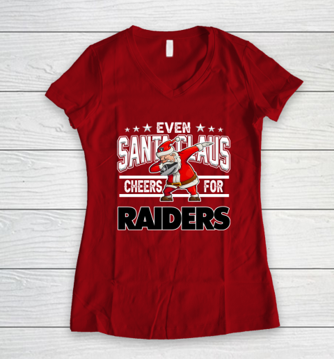 Oakland Raiders Even Santa Claus Cheers For Christmas NFL Women's V-Neck T-Shirt 8
