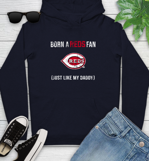 MLB Baseball Cincinnati Reds Loyal Fan Just Like My Daddy Shirt Youth Hoodie 3
