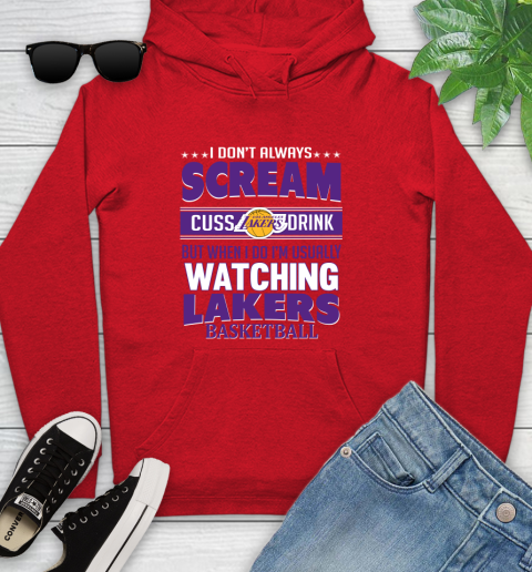 Los Angeles Lakers NBA Basketball I Scream Cuss Drink When I'm Watching My Team Youth Hoodie 12
