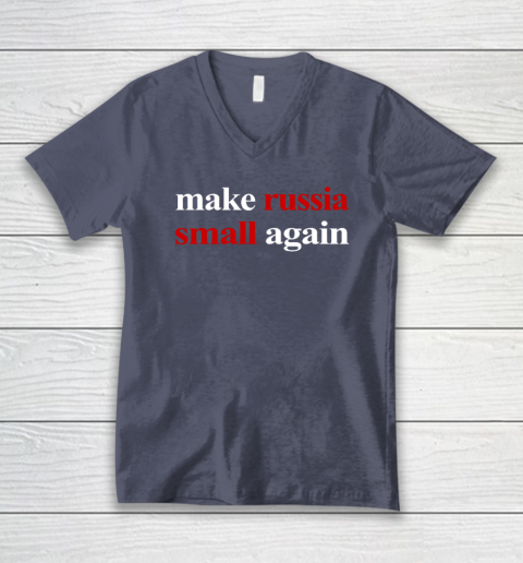Make Russia Small Again V-Neck T-Shirt 6