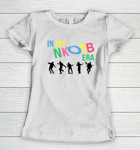 In My NKOTB Era Funny Women's T-Shirt