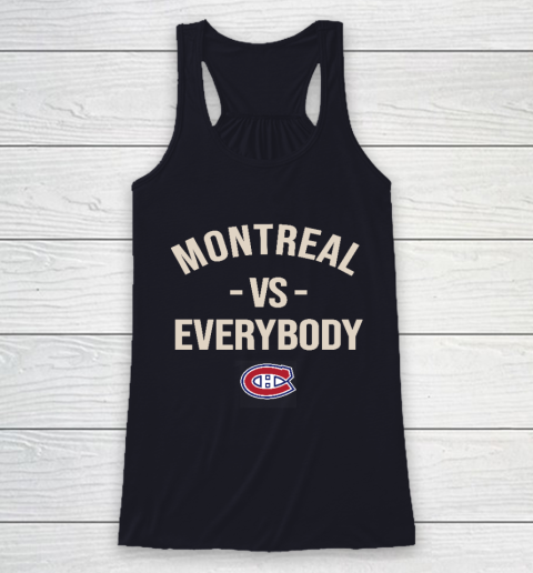 Montreal Canadiens Vs Everybody Racerback Tank 7