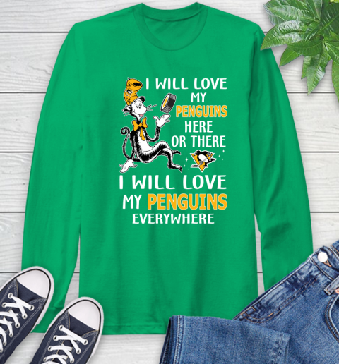NHL Hockey Pittsburgh Penguins I Will Love My Penguins Everywhere Dr Seuss Shirt Long Sleeve T-Shirt 9