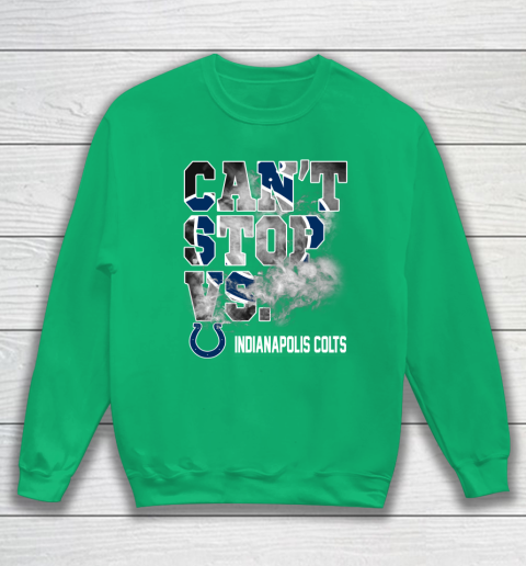 NFL Indianapolis Colts Can't Stop Vs Sweatshirt 5