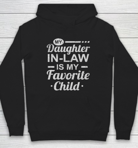 Mothers Day From My Daughter In Law Is My Favorite Child Hoodie