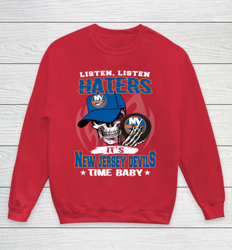 Listen Haters It is ISLANDERS Time Baby NHL Youth Sweatshirt 7