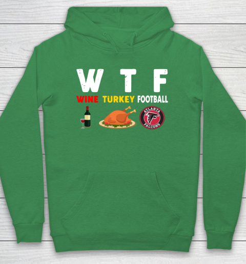 Atlanta Falcons Giving Day WTF Wine Turkey Football NFL Hoodie 5