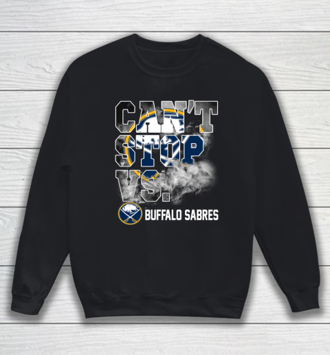 NHL Buffalo Sabres Hockey Can't Stop Vs Sweatshirt