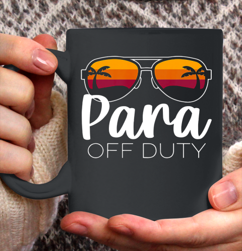 Paraprofessional Para Off Duty Sunglasses Beach Sunset Ceramic Mug 11oz