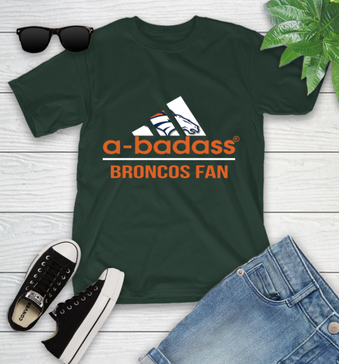 NFL A Badass Denver Broncos Fan Adidas Football Sports Youth T-Shirt 5