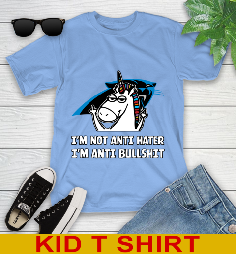 Carolina Panthers NFL Football Unicorn I'm Not Anti Hater I'm Anti Bullshit Youth T-Shirt 11