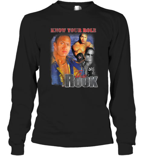 WWE Dwayne The Rock Johnson Image Know Your Role Long Sleeve