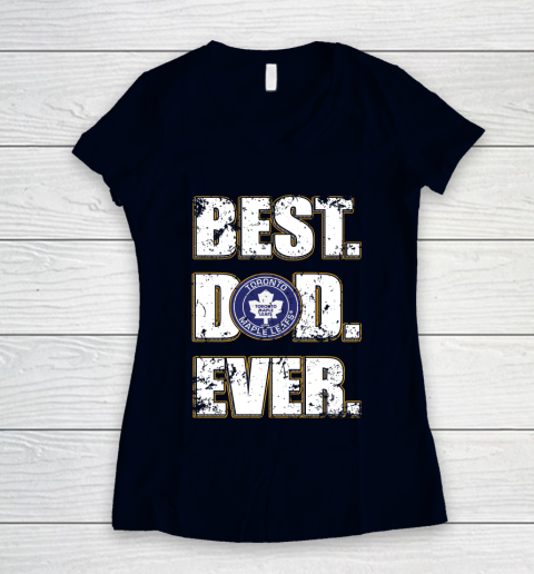 NHL Toronto Maple Leafs Hockey Best Dad Ever Family Shirt Women's V-Neck T-Shirt 2