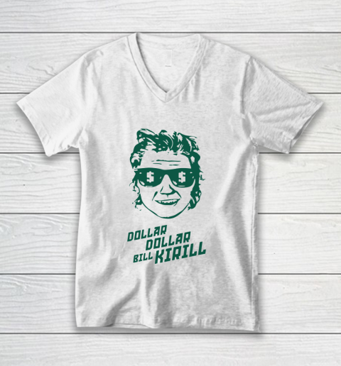 Dollar Dollar Bill Kirill V-Neck T-Shirt