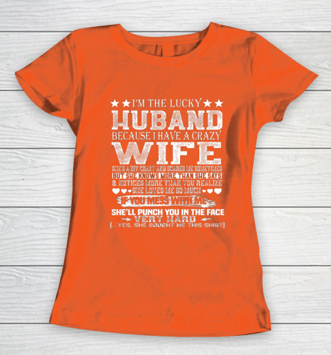 I Am A Lucky Husband I Have A Crazy Wife Valentine Gift Women's T-Shirt 3