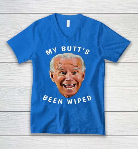 Funny Biden Gaffe From Our Leader My Butt s Been Wiped V-Neck T-Shirt 5