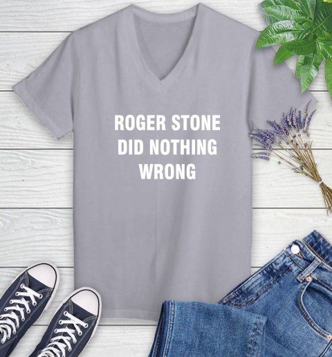 Roger Stone Did Nothing Wrong T-Shirt 77