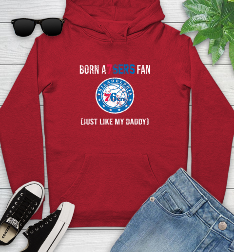 NBA Philadelphia 76ers Loyal Fan Just Like My Daddy Basketball Shirt Youth Hoodie 10