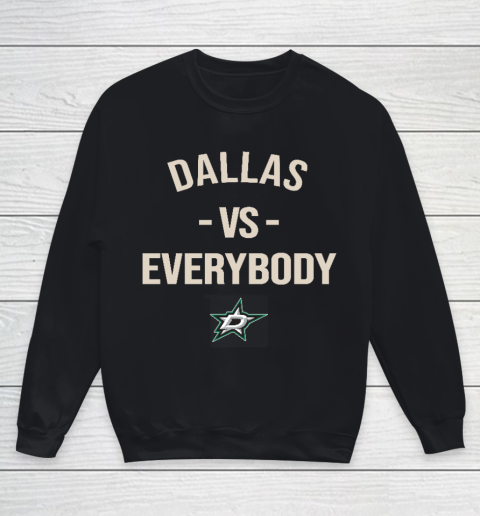 Dallas Stars Vs Everybody Youth Sweatshirt