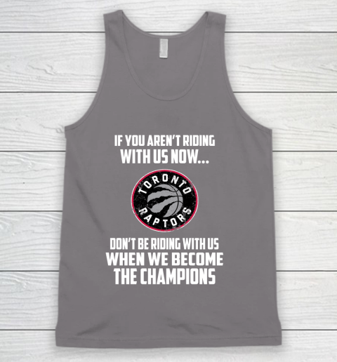 NBA Toronto Raptors Basketball We Become The Champions Tank Top 6