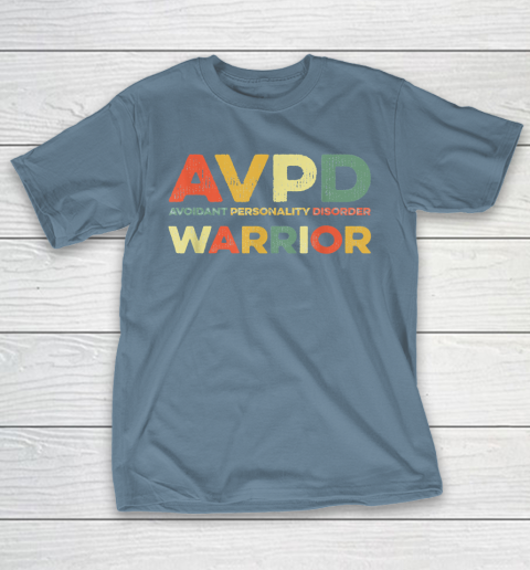 Autism Awareness Avoidant Personality Disorder Warrior AVPD Awareness Social T-Shirt 6