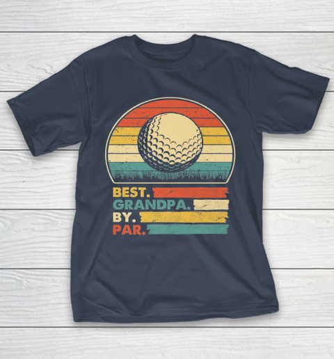 Grandpa Funny Gift Apparel  Best Grandpa By Par Vintage Retro Golf NK T-Shirt 13