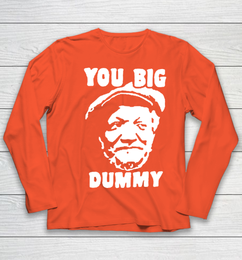 Fred Sanford T Shirt You Big Dummy Shirt Sanford and son Youth Long Sleeve 3